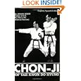 Chon-Ji of Tae Kwon Do Hyung (English and Spanish Edition) by Jhoon Rhee