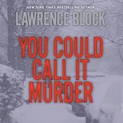 You Could Call It Murder | [Lawrence Block]