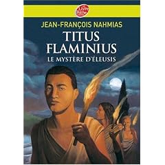 Titus Flaminius, Tome 3 : Le Myst�re d'Eleusis