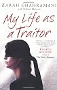 My life as a traitor