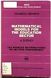 Mathematical models for the education sector = Les Modèles mathématiques du secteur enseignement