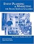 Event Planning & Marketing for Frame Shops & Galleries