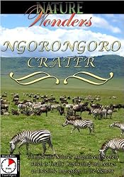 Nature Wonders  NGORONGORO CRATER Tanzania