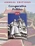 Annual Editions: Comparative Politics 08/09 (Annual Editions)