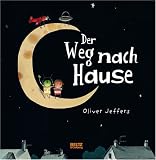 Der Weg nach Hause - Oliver Jeffers