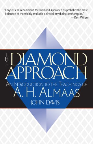 The Diamond Approach: An Introduction to the Teachings of A. H. Almaas, by John Davis
