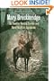 Mary Breckinridge: The Frontier Nursing Service and Rural Health in Appalachia
