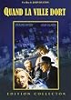 Quand la ville dort - �dition Collector 2 DVD