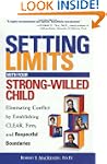 Setting Limits with Your Strong-Wille...