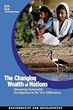 The changing wealth of nations : measuring sustainable development in the new millennium
