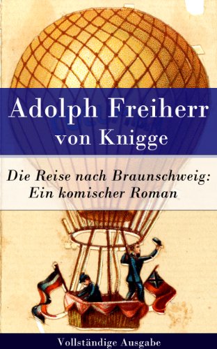 Die Reise nach Braunschweig: Ein komischer Roman - Vollständige Ausgabe (German Edition)