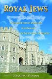 Royal Jews : a thousand years of Jewish life in and around the royal county of Berkshire