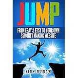 jump from ebay  etsy to your own money making website