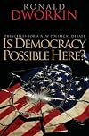 Is Democracy Possible Here?: Principles for a New Political Debate