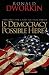 Is Democracy Possible Here?: Principles for a New Political Debate