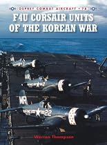 F4u Corsair Units of the Korean War (Combat Aircraft)