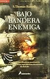 BAJO BANDERA ENEMIGA