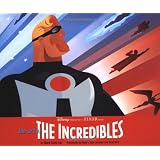 The Art Of the Incrediblesby Mark Cotta Vaz