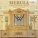 Merula: Complete Organ Music