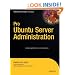 Pro Ubuntu Server Administration (Expert's Voice in Linux)