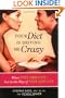 Your Diet Is Driving Me Crazy: When Food Conflicts Get in the Way of Your Love Life