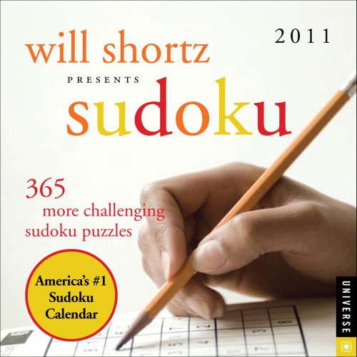 Will Shortz Presents Sudoku: 365 More Challenging Puzzles: 2011 Day-to-Day Calendar