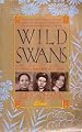 Wild Swans: Three Daughters of China