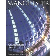 Manchester: An Architectural History