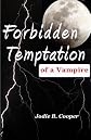 Forbidden Temptation of a Vampire