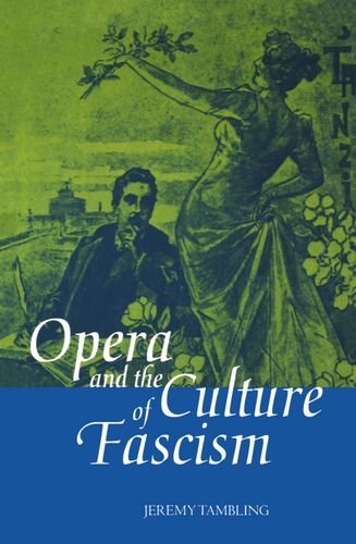 Opera and the Culture of Fascism by Tambling Jeremy (1996-11-07) Hardcover