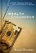 Wealth Conundrum: A Money Manager Wrestles with the Puzzles of Wealth cover image