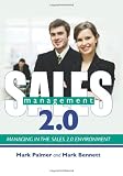 Sales Management 2.0: Managing in the Sales 2.0 Environment
