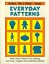 Totline Mix & Match Series:  Everyday Patterns ~ Multi- Sized Patterns for Making Cut-Outs, Puppets and Learning Games