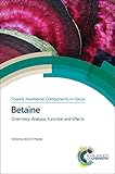 Betaine : chemistry, analysis, function and effects