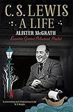 C.S. Lewis : a life : eccentric genius, reluctant prophet