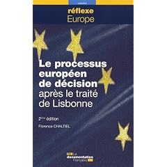 Le processus europ�en de d�cision apr�s le trait� de Lisbonne