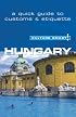 Hungary - Culture Smart!: a quick guide to customs and etiquette (Culture Smart!)