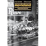 movieland hollywood and the great american dream culture