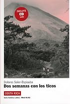 Costa Rica: Dos semanas con los ticos: Nivel 2