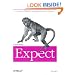 Exploring Expect: A Tcl-based Toolkit for Automating Interactive Programs (Nutshell Handbooks)