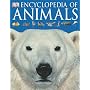 Encyclopedia of Animals (Dk Encyclopedia)
