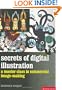 Secrets of Digital Illustration: a master class in commercial image-making