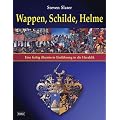 Wappen, Schilde, Helme: Eine farbig illustrierte Einf�hrung in die Heraldik