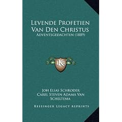 Levende Profetien Van Den Christus: Adventsgedachten (1889)