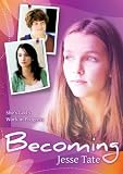 Becoming Jesse Tate