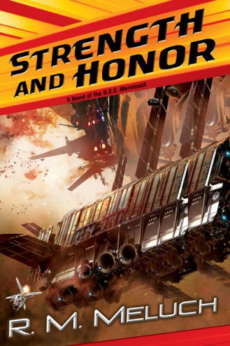 Strength and Honor: A Novel of The U.S.S. Merrimack