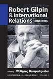 Robert Gilpin and international relations : reflections