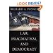 Law, Pragmatism, and Democracy