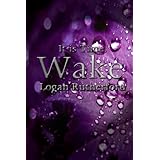 Wake (The Runners, Part Four)