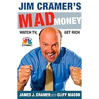 Jim Cramer's Mad Money: Watch TV, Get Rich